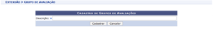 SIGAA-Extensao-CadastrosBasicos-17ConfigurarAvaliacoesGrupos.png